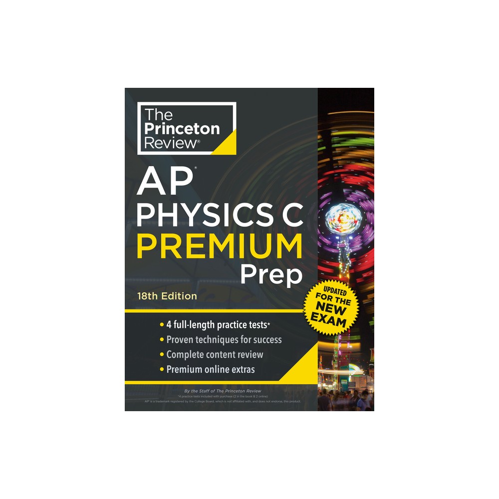 Princeton Review AP Physics C Premium Prep, 18th Edition - (College Test Preparation) by The Princeton Review (Paperback)