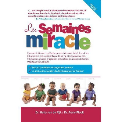 Les Semaines Miracle - 3rd Edition by  Frans X Ph D Plooij & Hetty Ph D Van de Rijt (Paperback)