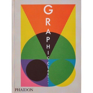 Graphic Classics - by  Phaidon Editors (Hardcover) - 1 of 1