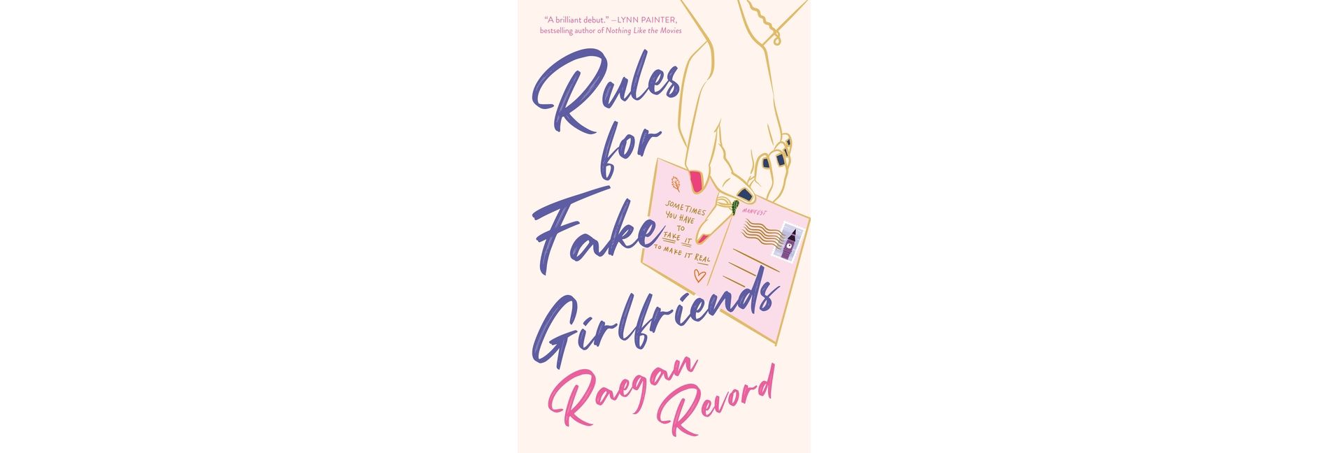 Rules for Fake Girlfriends - by  Raegan Revord (Hardcover)