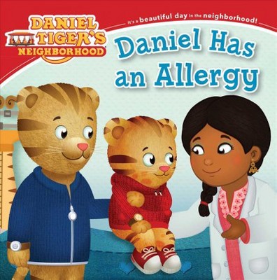 Daniel Has an Allergy - (Daniel Tiger's Neighborhood) (Paperback)