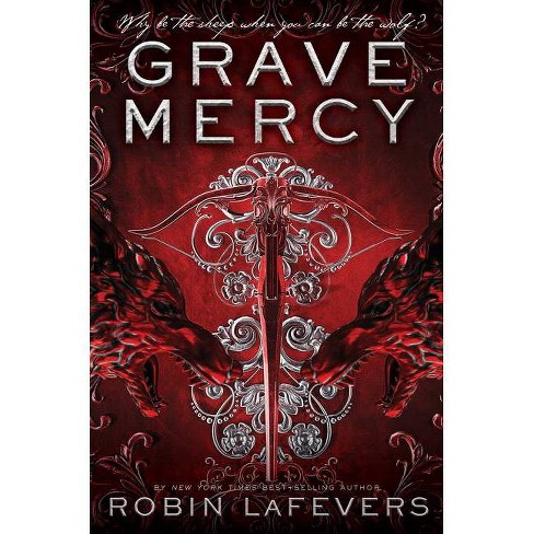 Grave Mercy - (his Fair Assassin) By Robin Lafevers (paperback) : Target