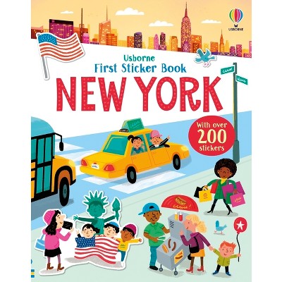 First Sticker Book New York - (First Sticker Books) by  James MacLaine (Paperback)