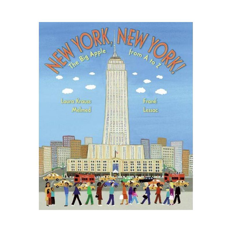 New York, New York! - by  Laura Krauss Melmed (Paperback), 1 of 2