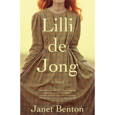 LILLI de Jong - by  Janet Benton (Paperback)