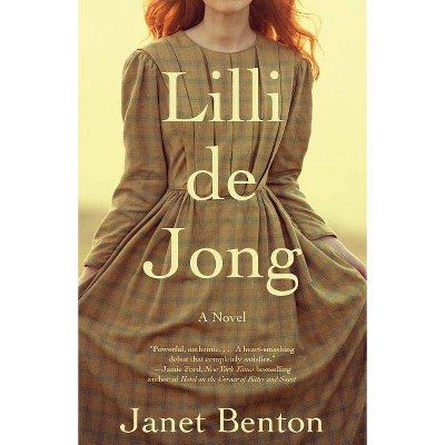 LILLI de Jong - by  Janet Benton (Paperback)