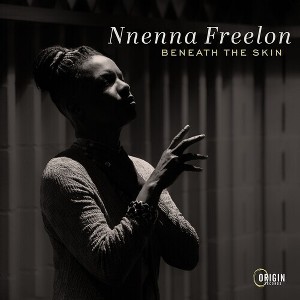 Nnenna Freelon - Beneath the Skin - 1 of 1