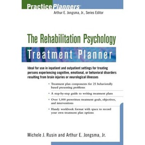 The Rehabilitation Psychology Treatment Planner - (PracticePlanners) by  Michele J Rusin & David J Berghuis (Paperback) - 1 of 1