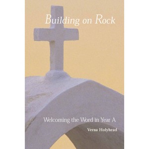 Welcoming the Word in Year a - by  Verna Holyhead (Paperback) - 1 of 1