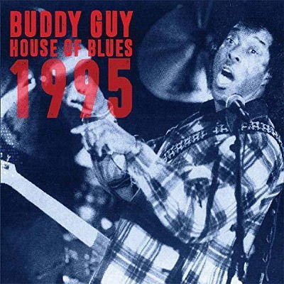 Guy buddy - House of blues 1995 (CD)