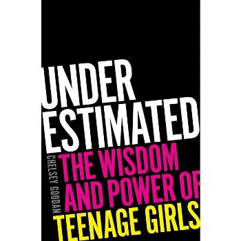 Underestimated - by  Chelsey Goodan (Hardcover)