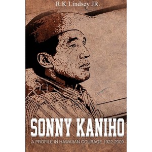 Sonny Kaniho - by  Rk Lindsey (Paperback) - 1 of 1