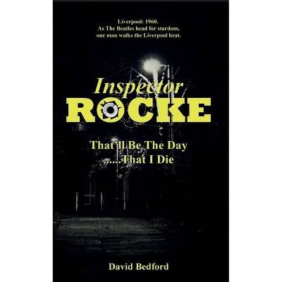 Inspector Rocke - by  David Bedford (Paperback)