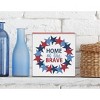 C&F Home 4.75" x 4.75" x 1.5" Home Of The Brave 4th of July Patriotic Shelf Block Décor - 3 of 4