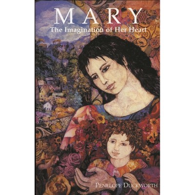 Mary - by  Penelope Duckworth (Paperback)