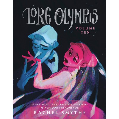 Lore Olympus: Volume Ten - by Rachel Smythe