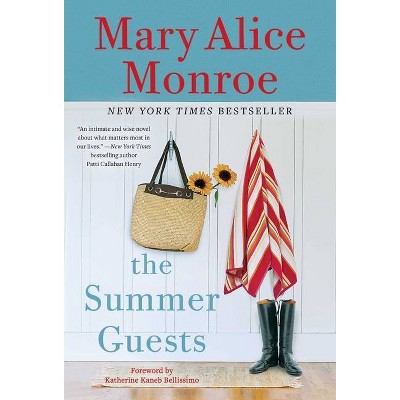 The Summer Guests - by  Mary Alice Monroe (Paperback)