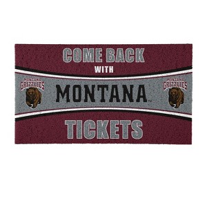 Evergreen Come Back with Tickets University of Montana 28" x 16" Woven PVC Indoor Outdoor Doormat - 1 of 4