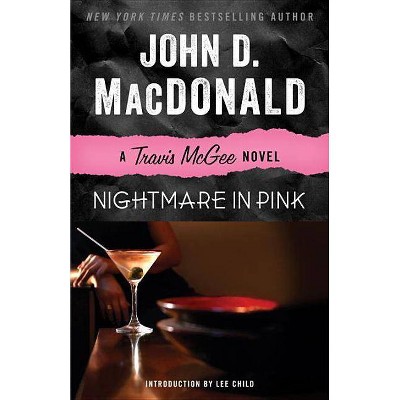 Nightmare in Pink - (Travis McGee) by  John D MacDonald (Paperback)