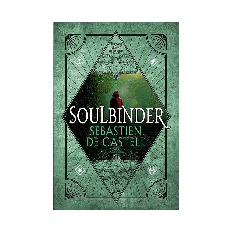 Soulbinder - (Spellslinger) by  Sebastien De Castell (Paperback), 1 of 2