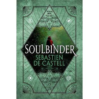 Soulbinder - (Spellslinger) by  Sebastien De Castell (Paperback)