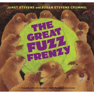 The Great Fuzz Frenzy - by  Susan Stevens Crummel (Paperback)