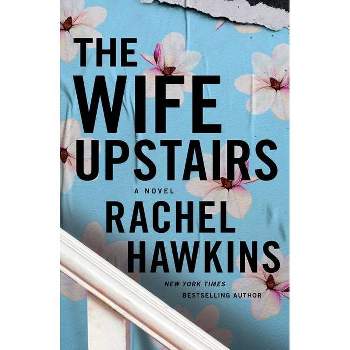 The Wife Upstairs - by Rachel Hawkins