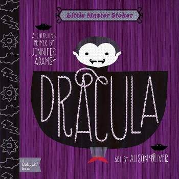 Dracula - (Babylit) by  Jennifer Adams (Board Book)