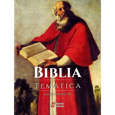 Biblia Temática - by  Luis Godtsseels (Paperback)