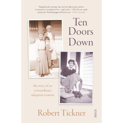 Ten Doors Down - by  Robert Tickner (Paperback)