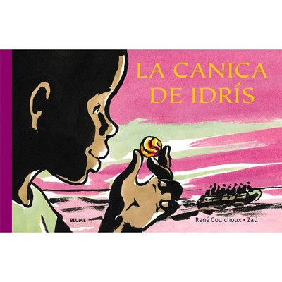 La Canica de Idrís - by  René Gouichoux (Hardcover)