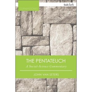The Pentateuch - (T&t Clark Cornerstones) 3rd Edition by  John Van Seters (Paperback) - 1 of 1