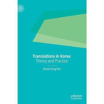 Translations in Korea - by  Wook-Dong Kim (Hardcover)