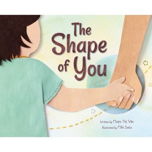 The Shape of You - by  Muon Thi Van (Hardcover) - 1 of 1