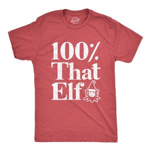 Mens 100% That Elf T Shirt Funny Christmas Party Santas Helper Graphic Novelty Tee - Crazy Dog Men's T Shirt - 1 of 4