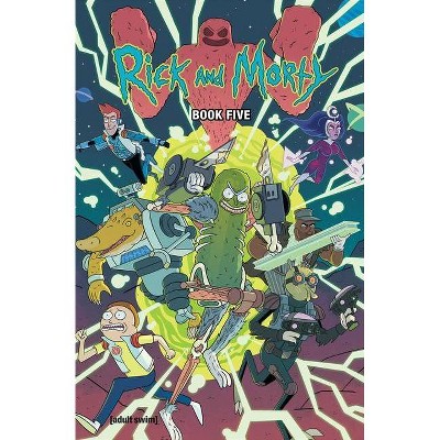 Rick and Morty Book Five, 5 - by  Kyle Starks & Magdalene Visaggio (Hardcover)