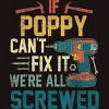 Men's Design By Humans If Poppy Can't Fix It We're All By nathanhoang T-Shirt - 2 of 2
