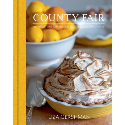 County Fair - by  Liza Gershman (Hardcover)