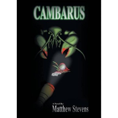 Cambarus - by  Matthew Stevens (Paperback)