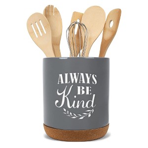 Elanze Designs Always Be Kind Grey X-Large Cork Bottom Kitchen Utensil Holder - 1 of 4