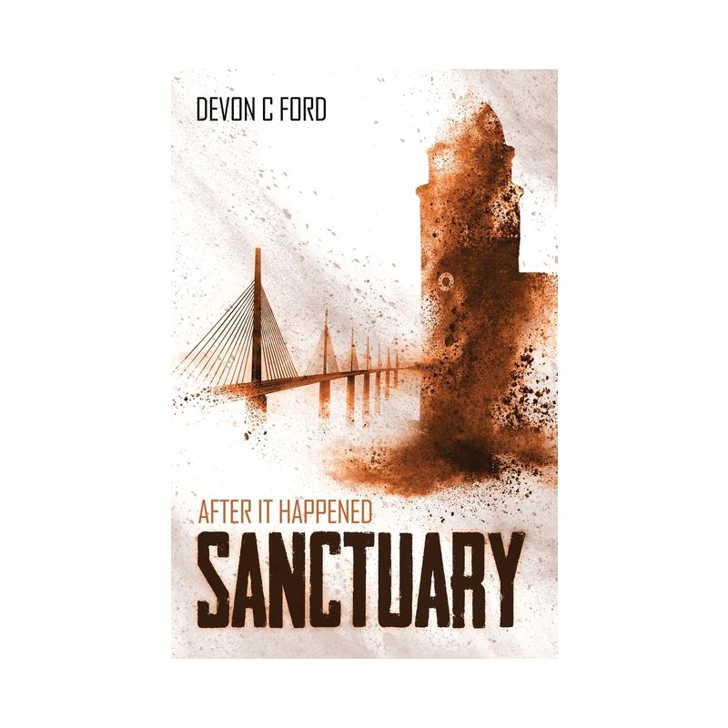 Sanctuary - (After It Happened) by  Devon C Ford (Paperback), 1 of 2