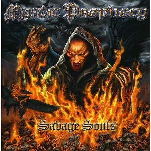 Mystic Prophecy - Savage Souls (CD) - 1 of 1