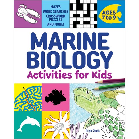 Marine Biology Activities For Kids - By Priya Shukla (paperback) : Target