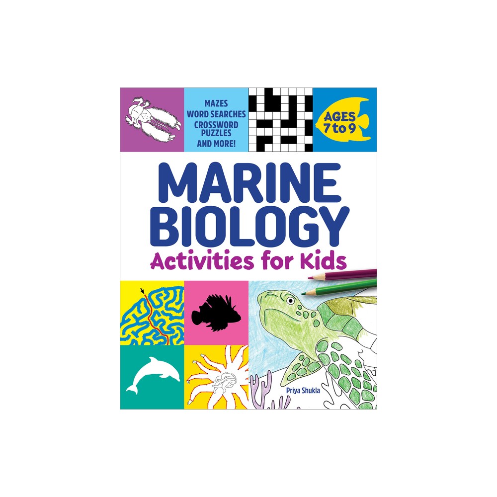 Marine Biology Activities for Kids - by Priya Shukla (Paperback)