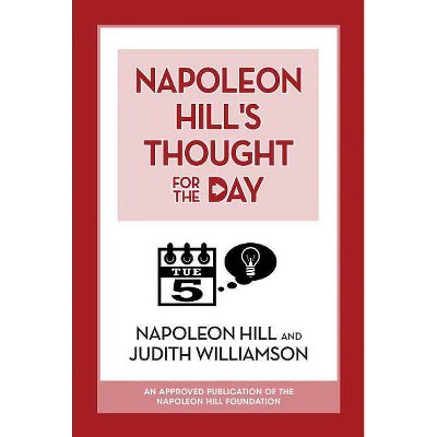 Napoleon Hill's Thought for the Day - (Paperback)