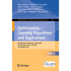 Optimization, Learning Algorithms and Applications - (Communications in Computer and Information Science) (Paperback) - 1 of 1