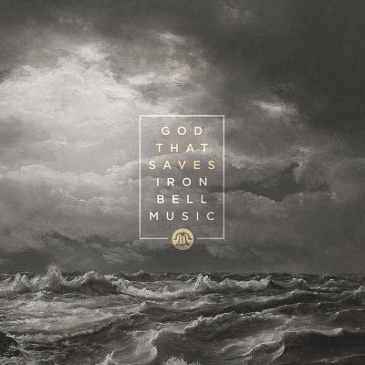 Iron Bell Music - God That Saves (CD)