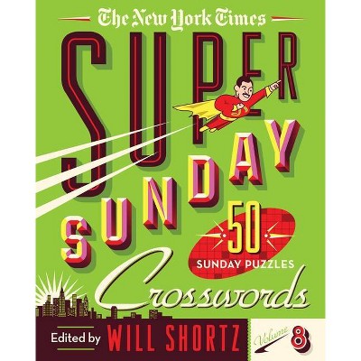 The New York Times Super Sunday Crosswords Volume 8 - (Spiral Bound)