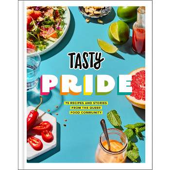 Tasty Pride - by Tasty & Jesse Szewczyk (Hardcover)