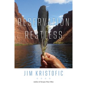 Reservation Restless - by  Jim Kristofic (Hardcover) - 1 of 1